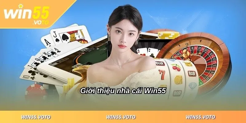 Giới thiệu WIN55 - Nhà Cái Thể Thao Uy Tín Bậc Nhất 2025 1 Giới thiệu nhà cái